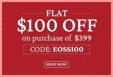 FLAT 100$ Off on purchase of $399 or Above